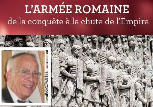 L’armée romaine de la conquête à la chute de l’Empire