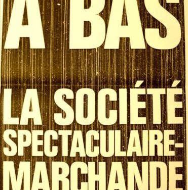 Les situationnistes, ou l’esprit de mai 1968