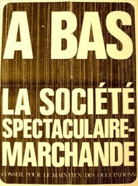 Les situationnistes, ou l’esprit de mai 1968