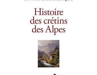 Image illustrant l'article Histoire-des-cretins-des-Alpes de Les Clionautes