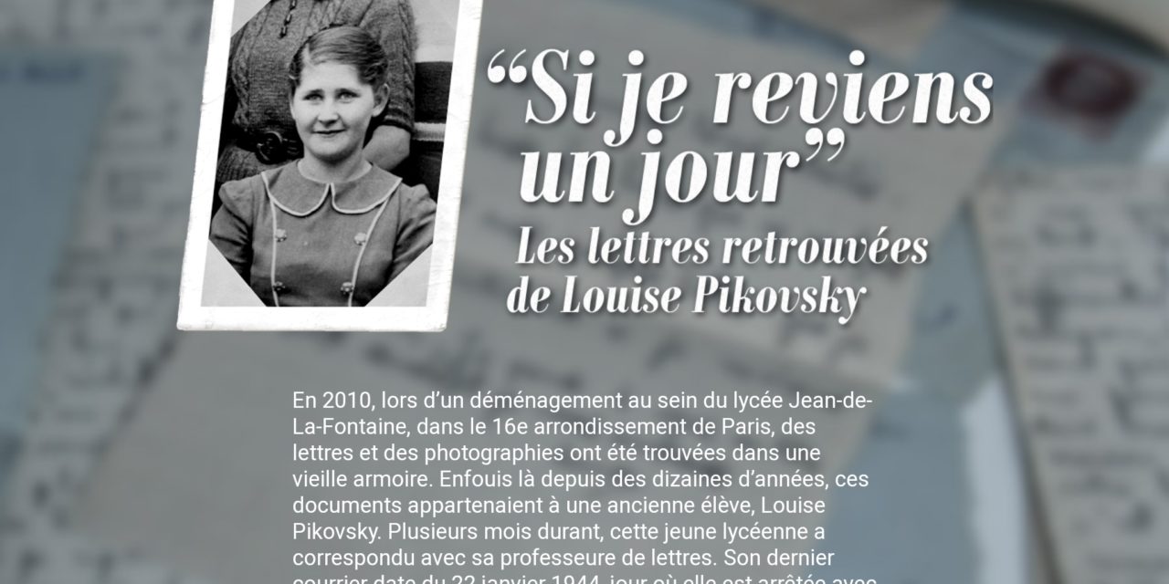 « Si je reviens un jour », les lettres retrouvées de Louise Pikovsky