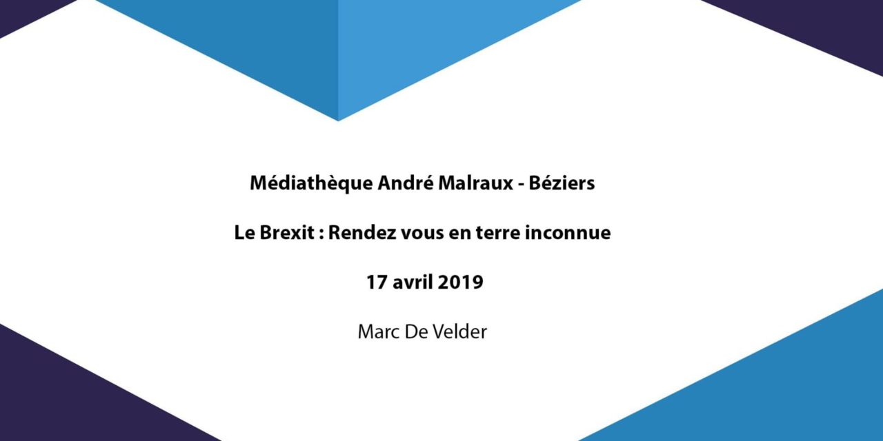 Le Brexit : rendez-vous en terre inconnue