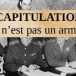 7-8 mai 1945 – Ceci n&rsquo;est pas un armistice !