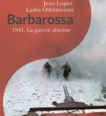 « Barbarossa, guerre absolue »