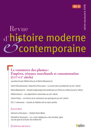 Le commerce des plantes dans le monde: entre histoire des savoirs et histoire des empires (XVIe-XXe siècles)