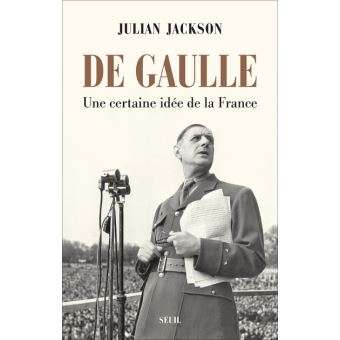 De Gaulle, une certaine idée de la France