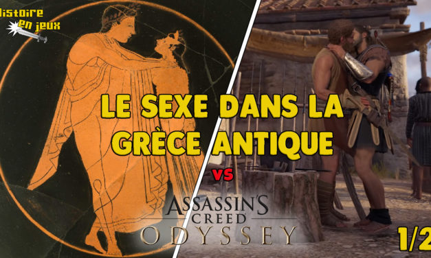 Le sexe dans la Grèce antique VS Assassin’s Creed Odyssey (1/2)