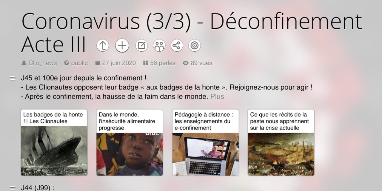 Acte III du déconfinement. La veille des Clionautes passe les 100 jours…