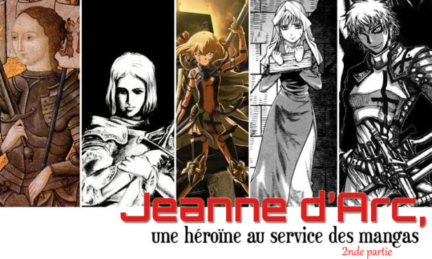 Jeanne d’Arc une héroïne au service des mangas