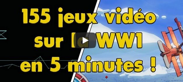 155 jeux vidéo sur la Première Guerre mondiale en 5 minutes