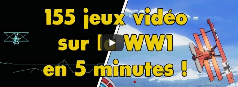 155 jeux vidéo sur la Première Guerre mondiale en 5 minutes