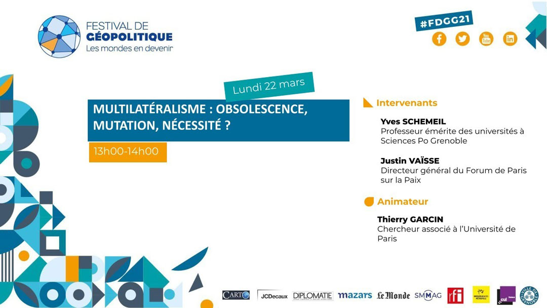 Multilatéralisme : obsolescence, mutation, nécessité ?