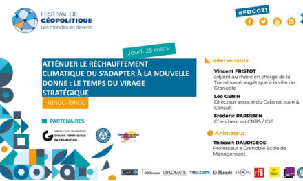 Conférence Atténuer le réchauffement climatique ou s'adapter à la nouvelle donne : le temps du virage stratégique