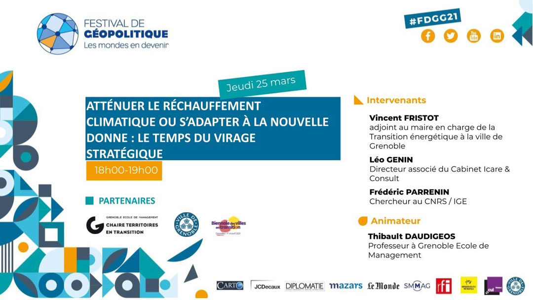 Atténuer le réchauffement climatique ou s’adapter à la nouvelle donne : le temps du virage stratégique