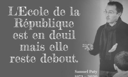 Samuel PATY - L'école de la république est toujours en deuil mais elle reste debout !