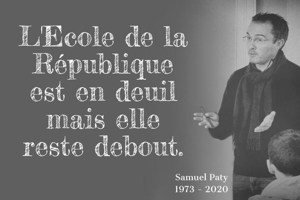 Samuel Paty – L’école de la république est en deuil mais elle reste debout !