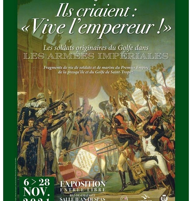 Ils criaient : Vive l’Empereur !