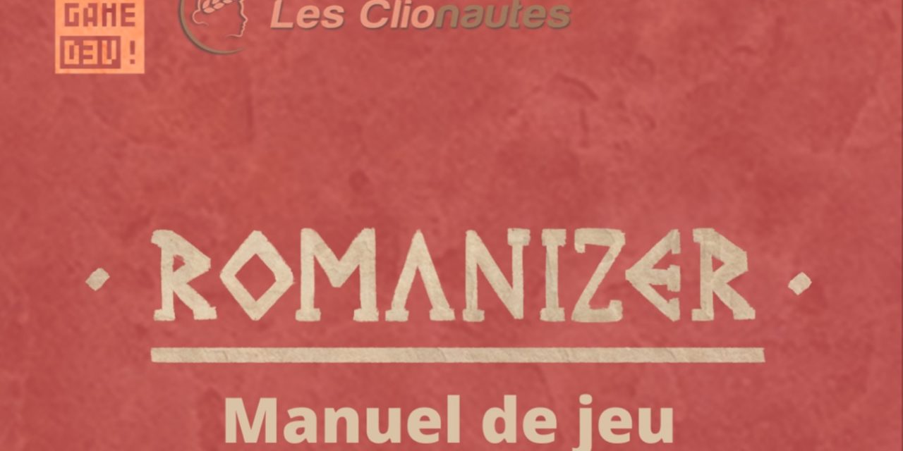 Romanizer, le manuel du jeu est disponible !