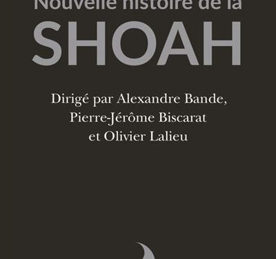 Nouvelle histoire de la Shoah – Cycle « autour du 27 janvier 1945 »