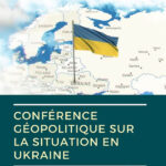 La situation en Ukraine – Enjeux géopolitiques
