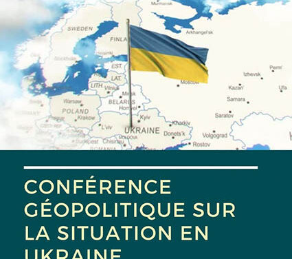 La situation en Ukraine – Enjeux géopolitiques