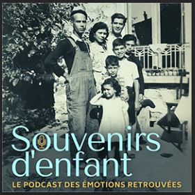 Histoire orale – Souvenirs d’enfant