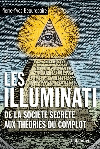 Conférence les illuminati Pierre Yves Beaurepaire