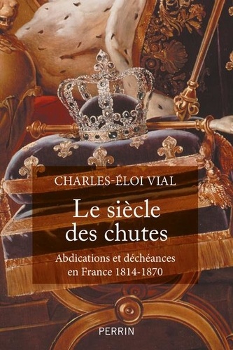 La mer et l’exil : abdications, déchéances et fuites des souverains hors de France, 1814-1870
