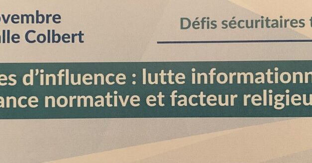 Stratégies d’influence : lutte informationnelle, puissance normative et facteur religieux