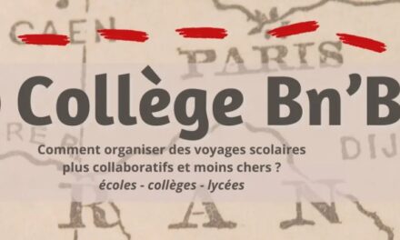Collège BnB : organiser des voyages scolaires à petit budget