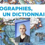 Rencontre Clio-Agora : « Géographies, un dictionnaire », Rencontre avec Hadrien Dubucs