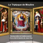 Le Triptyque de Moulins, restauration et redécouverte d’un chef-d’œuvre de Jean Hey