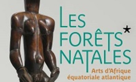 L’exposition « Forêts natales », Arts d’Afrique équatoriale atlantique